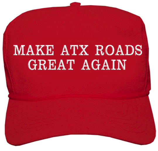 make-atx-roads-great-again